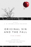 Original Sin and the Fall: Five Views